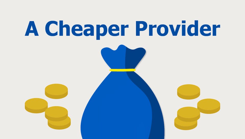 The title 'A Cheaper Provider', then below a bag of money and some coins.